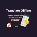 Touch Translate On Screen Offline