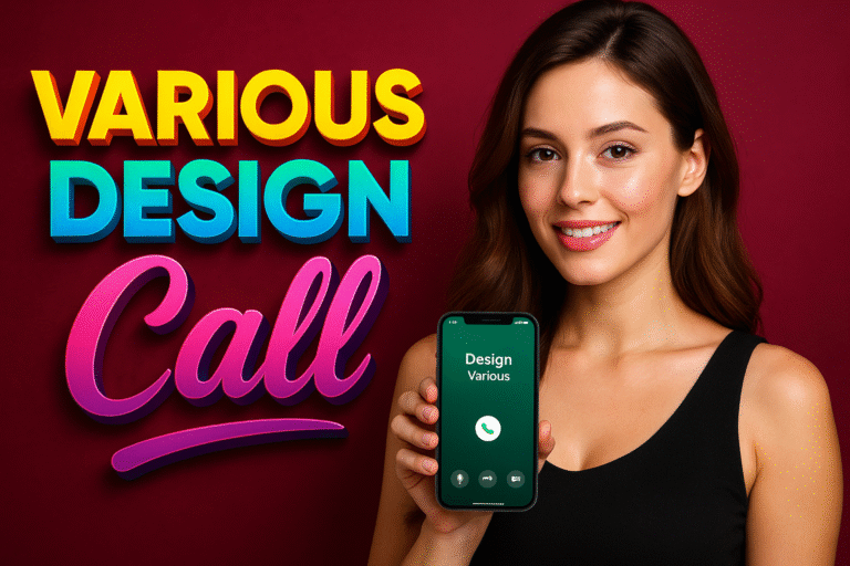 A smiling young woman with dark hair, wearing a black tank top, stands against a dark red background. She holds up a smartphone in her left hand, displaying a green incoming call screen with the contact name "Design Various." To her left, large, stylized text reads "VARIOUS DESIGN Call" in yellow, blue, and pink gradient colors.